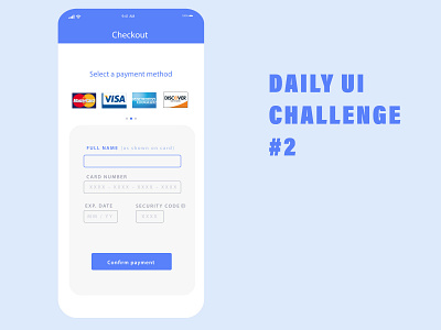 Credit Card Checkout #DailyUI dailyui day2 design design app designeveryday graphic design illustraion mobileapp ui uichallenge