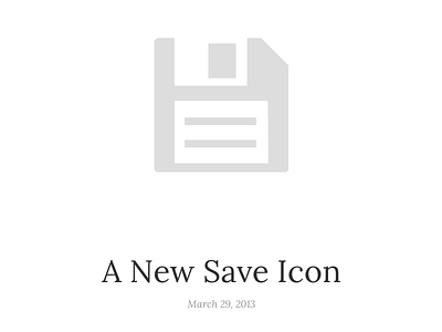 A New Save Icon article blog commit icon iconography jekyll new post save