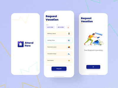 Attend Hero Request Vacation Screens app app design application attend app branding clean ui clean ux concept design gradient interface logo minimalist mobile mobile app modern ui ui uiux user interface ux