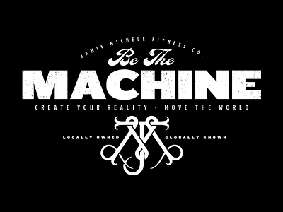 Be The Machine apparel lettering type typography vintage