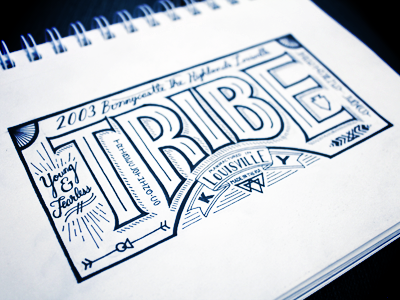 Tribe - Coming Soon to Louisville. apparel custom flourish handmade label lettering ornamentation script type typography vintage