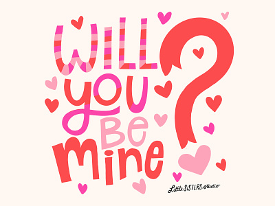 Will you Be Mine? handlettering lettering type typography valentine