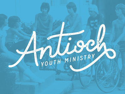 Antioch Youth Ministry antioch handlettering script texture youth
