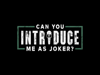 Can you introduce me as joker ? apparel art batman dc dc comics dceu fashion graphic design heath ledger joaquin phoenix joker rahalarts shirt t shirt t shirt design t shirt designer t shirts tee shirts vector artwork