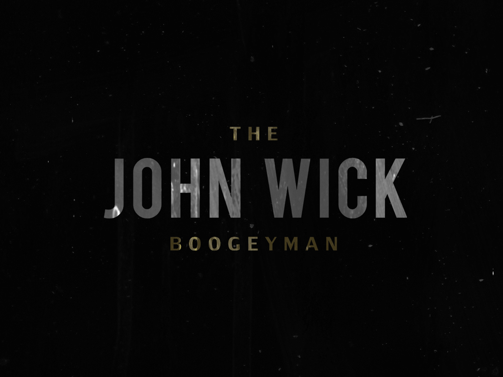 John Wick The Boogeyman By Rahal Nejraoui On Dribbble