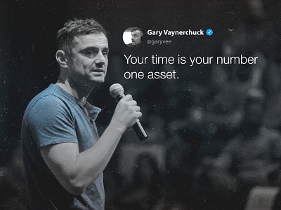 Your time is your number one asset