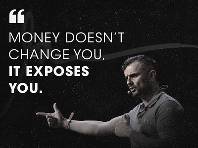 money doesn t change you  it exposes you.