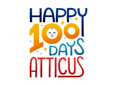 Happy 100 Days hand lettering illustration illustration digital typography