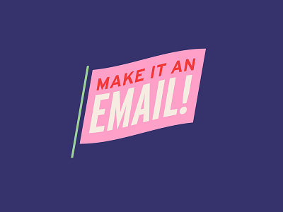 Make it an email! badge blue design flag illustration interstate kansas city kansascity logo pink typography vector waving
