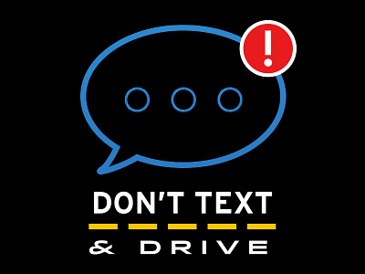 Don't Text & Drive T-Shirt Design #3 alert design drive message text tshirt type