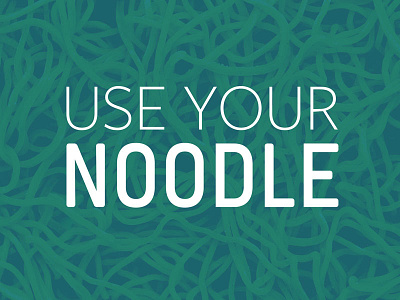 Noodle noodle psa typography