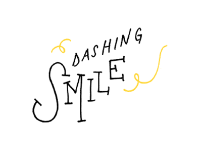 Valuables: 1 Dashing Smile smile happy positive typography letters animation gif cute yellow valuable