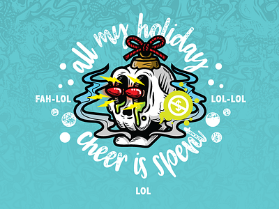 Fah-lol-lol-lol-lol! badge broke af holiday illustration illustrator ornament skull typography vector