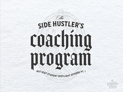 Pt. 1 Side Hustler's Coaching Student Spotlight Episode Artwork art design drawing hand lettering handdrawn illustration lettering podcast procreate typography