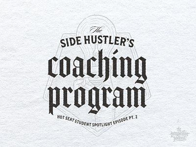 Pt. 2 Side Hustler's Coaching Student Spotlight Episode Artwork art design drawing hand lettering handdrawn illustration lettering podcast procreate typography