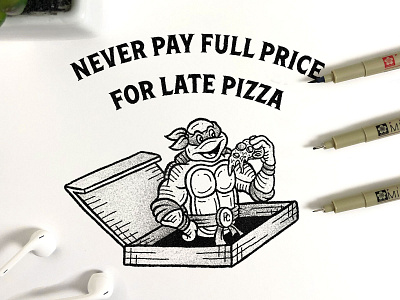 TMNT Never Pay Full Price for Pizza Illustration