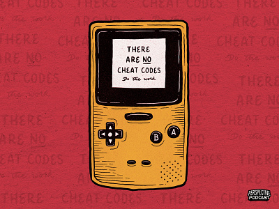 There are No Cheat Codes—Do the Work Illustration