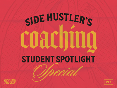 Pt. 1 Side Hustler's Coaching Student Spotlight Podcast Art branding handdrawn illustration lettering logo logo design logotype podcast podcast art podcast logo procreate type typography