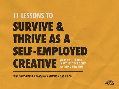 11 Lessons to Survive & Thrive as a Self-Employed Creative branding branding design design illustration podcast podcast art podcast logo type type design typogaphy
