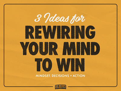 Rewire Your Mind to Win (Side Hustle to Main Hustle Pt. 1) custom type