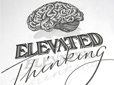 Elevated Thinking handdrawn handlettering lettering typography