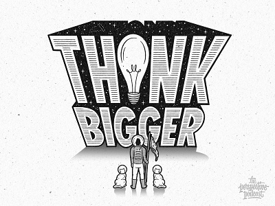 Think Bigger art design hand lettering handdrawn illustration lettering podcast procreate typography