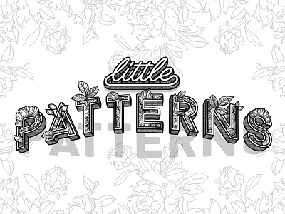 Little Patterns Floral 3D Lettering Illustration art design hand lettering handdrawn illustration lettering podcast procreate typography