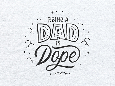 Being a Dad is Dope Lettering art design drawing hand lettering handdrawn illustration lettering podcast procreate typography