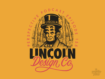 Lincoln Design Co. Portrait Illustration Podcast Art art design drawing hand lettering handdrawn illustration lettering podcast procreate typography