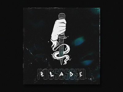 Possessed blade album album art album artwork album cover album cover design album illustration artwork blade digital digital illustration drawing hand illustration photo procreate type typogaphy