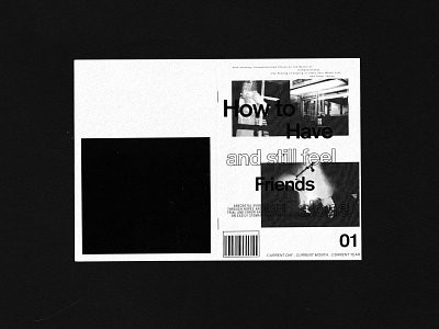 How to Have Friends and still feel alone black and white cover layout zine
