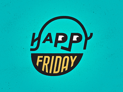 Happy Friday! friday happy happy friday illustration letters spot type typography