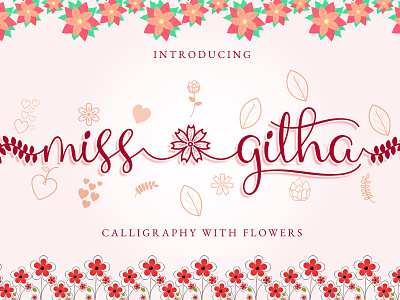 Miss Githa - Spring Font with Floral Theme calligraphy crafty font cursive font floral font flower font font girly font handwriting handwritten font lettering logo nature font script seasonal font spring font swash font tiny calligraphy typeface typography