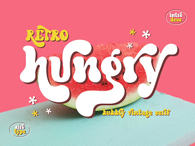 Retro Hungry Font - Groovy Bold Vintage Font 70s font 80s font 90s font bold font bubbly font fat font font groovy font hippie font modern vintage font old font retro font vintage font