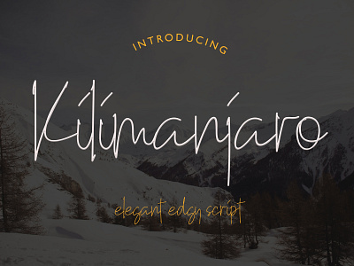 Kilimanjaro branding design elegant font font design fonts handwriting handwritten logo logotype minimalism minimalist project script typography