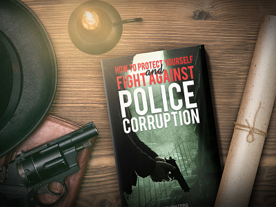 Police Corruption book book cover book cover art book cover design book cover mockup book covers book design books branding design police corruption book cover police corruption book cover