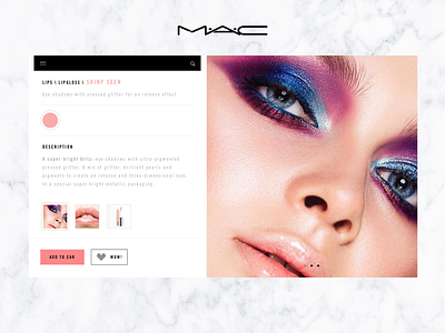 Mac Cosmetics - Product Page animation colorswatch dribbble lipgloss lips mac mac cosmetics make up model photoshop principle product page shiny seen ux webdesign