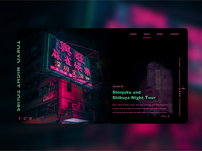 Website for Tokyo Night Tours black booking dailyui dark dark theme design japan neon night shibuya shinjuku tokyo tours travel trip ui web webdesign website website design