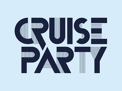 Cruise Party art deco lettering