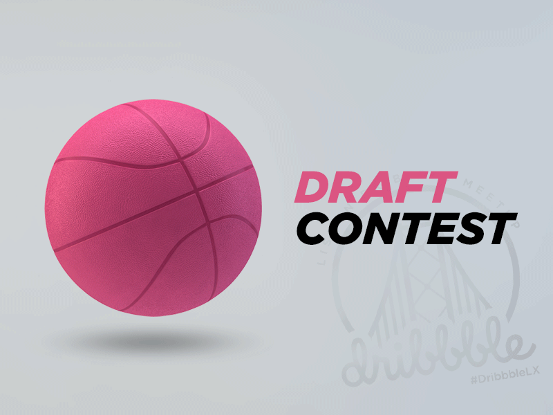 Draft Contest #DribbbleLX