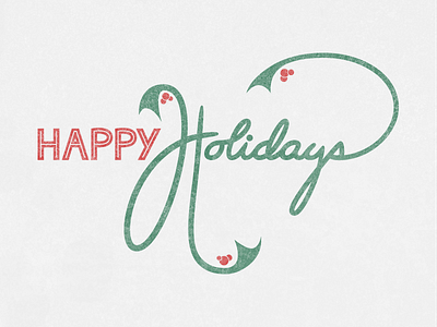 Happy Holidays christmas holidays holly illustration lettering