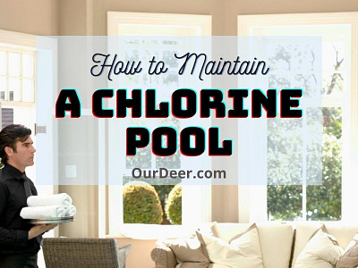How to Maintain a Chlorine Pool