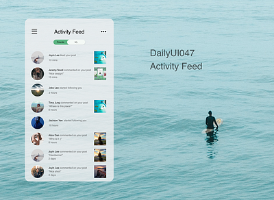 DailyUI047 - Activity Feed activity feed daily 100 challenge dailyui047 dailyui47 feeds mobile mobile app mobile design