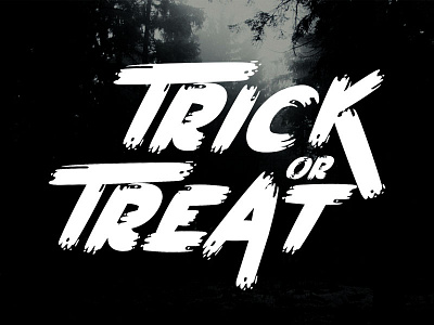 Trick or Treat brush font fonts halloween pumpkins signpainted speed trickortreat typography