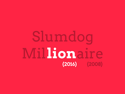 Lion (2016) colour design film font idea lion oscars poster red typography