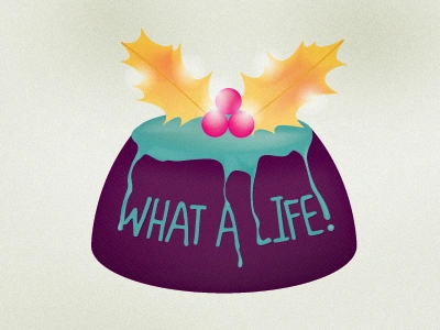 What A Life cake christmas colourful gradient icing illustration leaves light pattern pudding typography