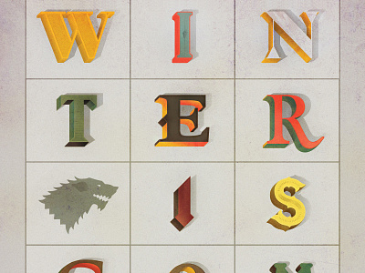 Winter is... game of thrones lettering typography
