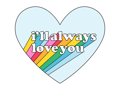 i'll always love you cherry pie font design graphic design heart illustration love rainbow