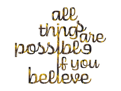 all things are possible if you believe