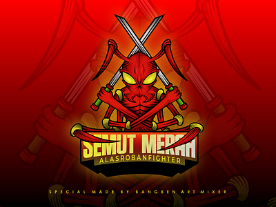 SEMUT MERAH ; Alas Roban Fighter alasroban ant batang brand design esport esportlogo fighter identity indonesia logos red semut sword